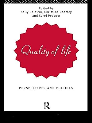 Quality of Life: Perspectives and Policies