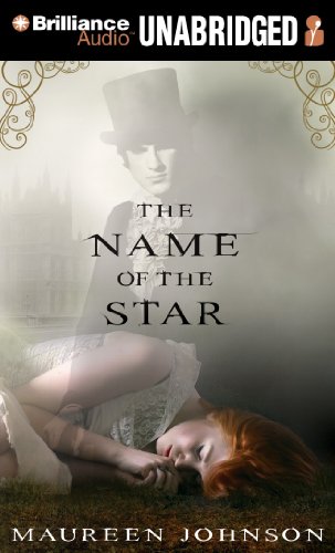 The Name of the Star by Maureen Johnson