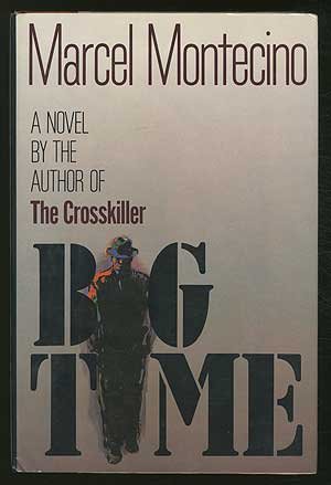 Big Time by Marcel Montecino