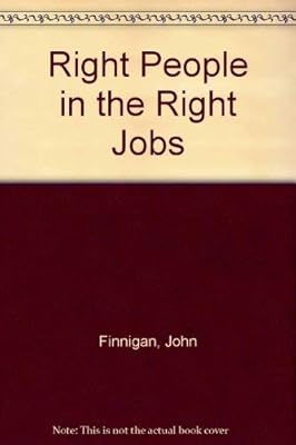 Right People in the Right Jobs