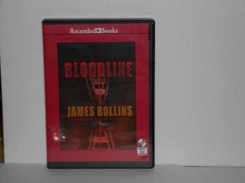 Bloodline: A Sigma Force Novel by James Rollins