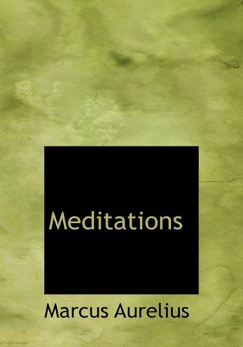 Meditations by Marcus Aurelius