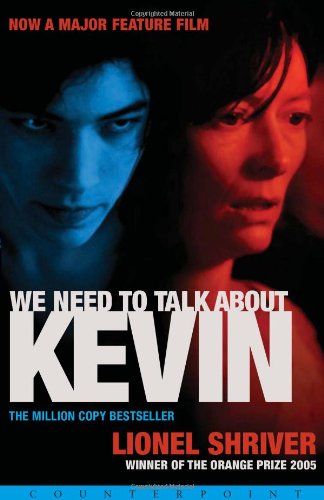 We Need to Talk About Kevin: A Novel by Lionel Shriver
