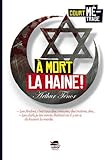 A mort la haine ! par Arthur Ténor