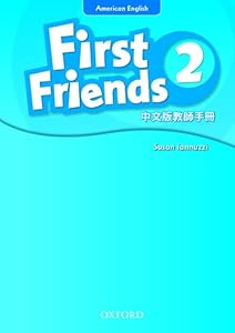 First Friends (American English): 2: Teacher's Book (Taiwanese): First for American English, first for fun!