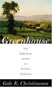 Greenhouse: The 200-Year Story of Global Warming