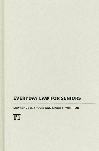 Everyday Law for Seniors by Lawrence A. Frolik