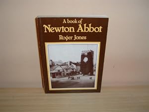 Book of Newton Abbot by Roger Jones