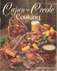 Cajun-Creole Cooking by Terry Thompson
