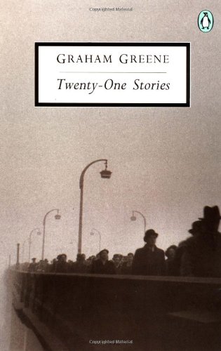 Twenty-One Stories by Graham Greene