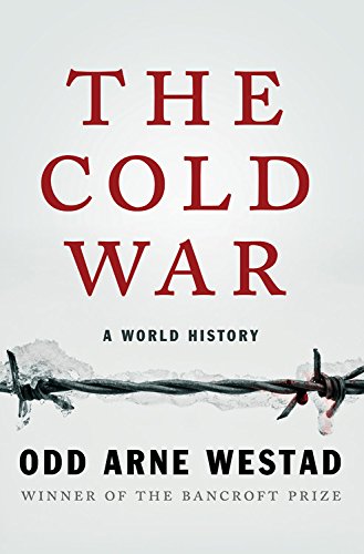 The Cold War: A World History by Odd Arne Westad