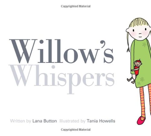 Willow's whispers by Lana Button