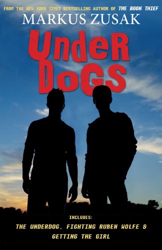 Underdogs by Markus Zusak