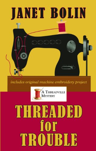 Threaded for Trouble (Wheeler Large Print Cozy Mystery) by Janet Bolin