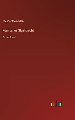 Römisches Staatsrecht: Dritter Band (German Edition)
