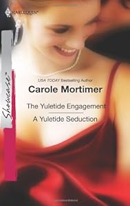 The Yuletide Engagement &amp; A Yuletide Seduction: The Yuletide Engagement\A Yuletide Seduction