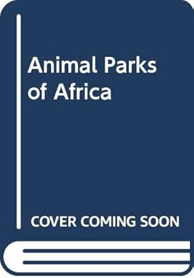 Animal Parks of Africa