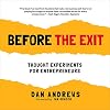 Before the Exit: Thought Experiments for Entrepreneurs