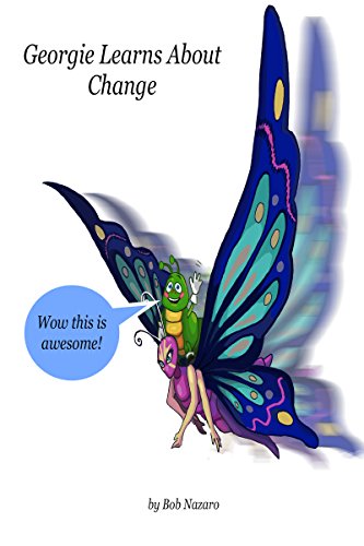 Georgie Learns About Change