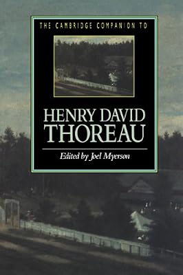 The Cambridge Companion to Henry David Thoreau (Cambridge Companions to Literature)