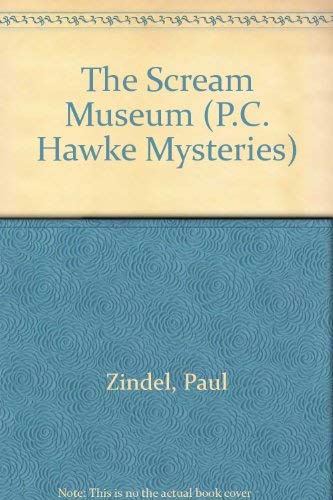 The Scream Museum by Paul Zindel