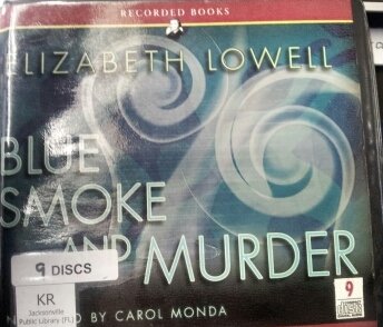 blue smoke and murder by ELIZABETH LOWELL