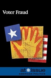 Voter Fraud (At Issue Series)