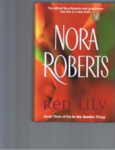 RED LILLY: Book 3 in the Garden Trilogy