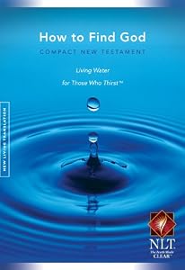 How to Find God Compact New Testament Living Water for Those Who Thirst