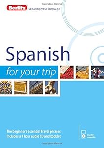 Berlitz Spanish For Your Trip