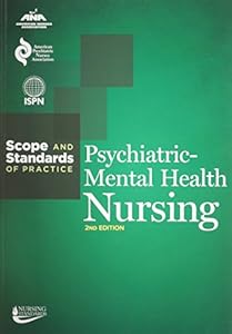 Psychiatric-Mental Health Nursing: Scope and Standards of Practice