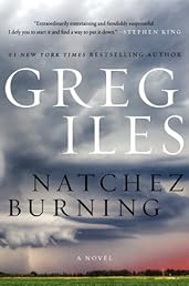 Natchez Burning: A Novel (Penn Cage)