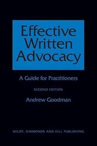 Effective Written Advocacy by A. Goodman (2011-10-01)