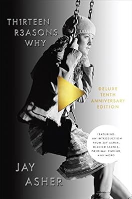 Thirteen Reasons Why (10th Anniversary Edition)