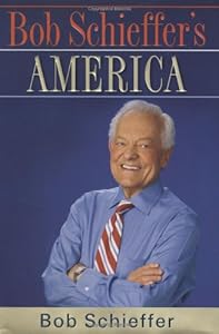 Bob Schieffer's America