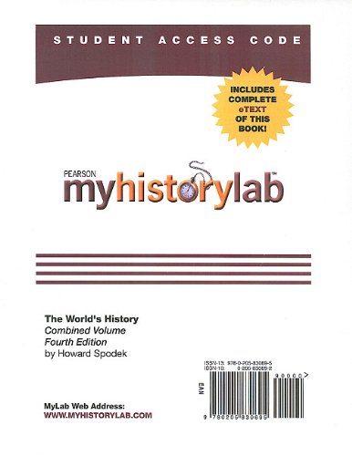 MyHistoryLab with Pearson eText -- Standalone Access Card -- for The World's History, Combined Volume (4th Edition) by Howard Spodek