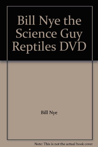 Bill Nye the Science Guy Reptiles DVD by Bill Nye