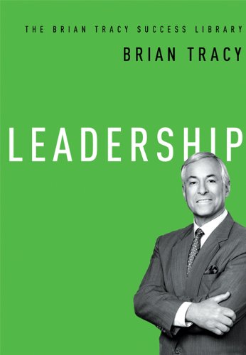 Leadership (Brian Tracy Success Library) by Brian Tracy