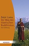 Der Weg des tibetischen Buddhismus: Eine Einführung