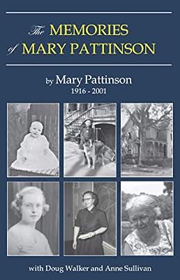 The Memories of Mary Pattinson