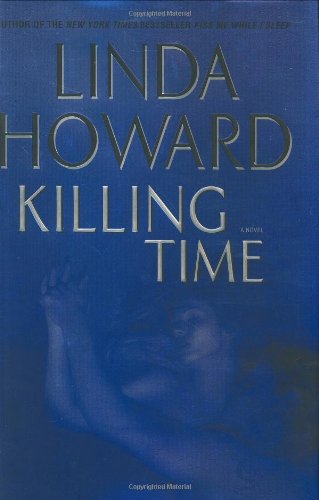 Killing Time: A Novel by Linda Howard