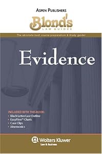 Blond's Law Guides: Evidence by Blond