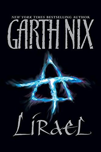 Lirael (Old Kingdom, 2) by Garth Nix
