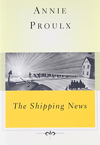 Shipping News: A Novel by Annie Proulx