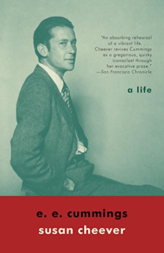 E. E. Cummings: A Life by Susan Cheever