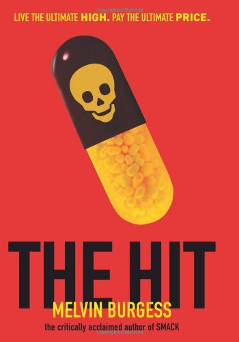 The Hit by Melvin Burgess