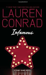 Infamous: A Fame Game Novel