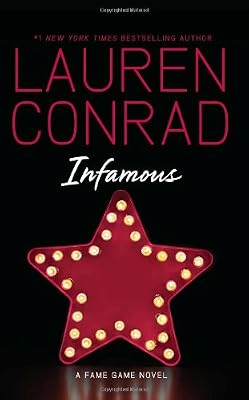 Infamous: A Fame Game Novel