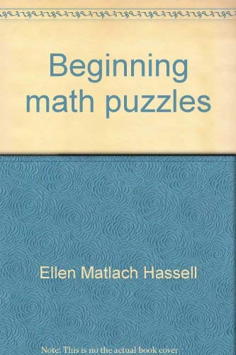 Beginning math puzzles: Counting, adding, subtracting by Ellen Matlach Hassell