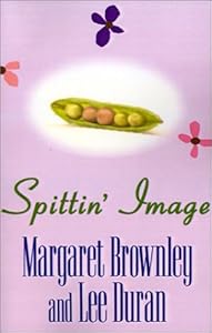 Spittin' Image by LEE BROWNLEY, MARGARET/DURAN